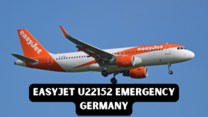 EasyJet U22152 Emergency Landing in Germany: What Really Happened and What It Means for Air Travel Safety