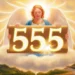 Angel Number 555